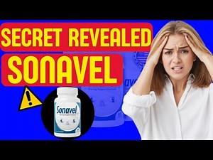 SONAVEL Review - WARNING! Sonavel For Tinnitus Review - Sonavel Supplement - Sonavel