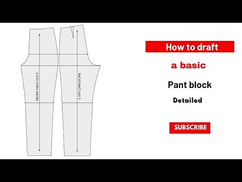 Detailed: How to draft a basic pant block