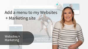 GoDaddy Help Center - How-To Video - Add a menu to my Websites Marketing site