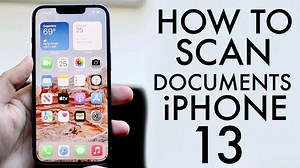 How To Scan Documents On iPhone 13