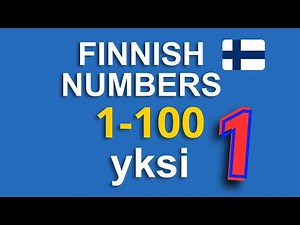 Learn Finnish Numbers 1–100: Numerot Suomeksi | Counting in Finnish | Finnish Lesson for Beginners
