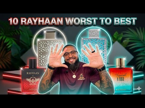 My Favorite 10 Rayhaan Fragrances Ranked Worst to Best