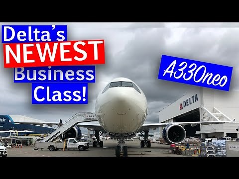 Onboard Delta Air Line's BRAND NEW A330neo Delta One