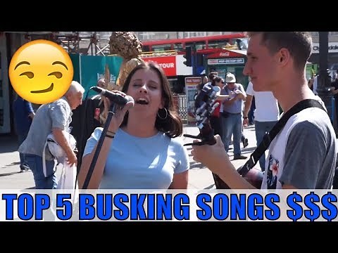 TOP 5 BUSKING SONGS TO MAKE MONEY $$$ ?