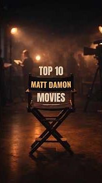 Top 10 Matt Damon Movies