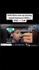 Adin Ross sets up boxing match between DDG and XQC👀🔥🥊