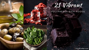 21 Polyphenol Rich Foods For A Vibrant Diet That Will Never Be Boring | Food For Net