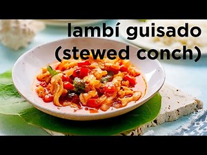 Lambí Guisado (Stewed Conch)