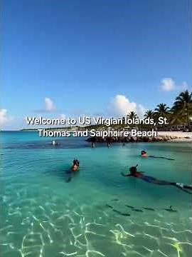 Welcome to US Virgin Islands, St. Thomas and Sapphire Beach