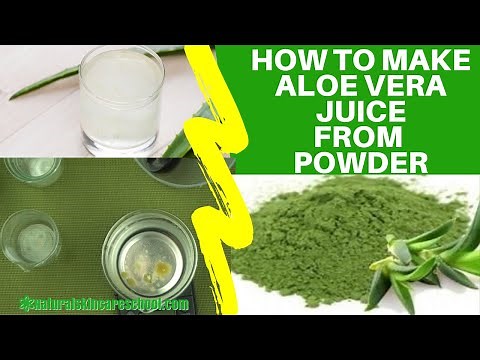 HOW TO MAKE ALOE VERA JUICE FOR SKIN CARE AT HOME FROM POWDER EXTRACT - HYDRATE ALOE VERA POWDER