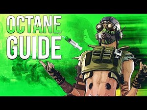 Apex Legends Octane Guide