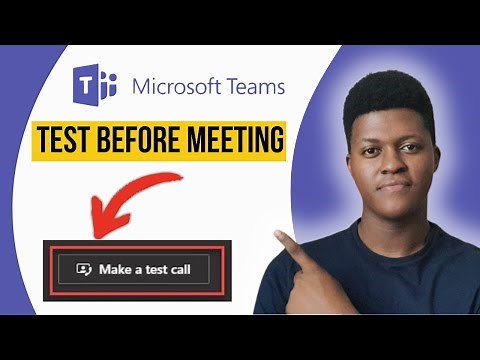 How To Test Microsoft Teams Before Meeting (2025)