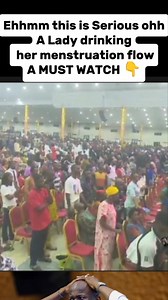 Ehhmm this is Serious ohh A Lady drinking her menstruation flow A MUST WATCH 👇 #ApostleJohnsonSuleman #fyp #live #livemusic #facebook #gospel #arsenal #PremierLeague | Omega Fire Ministry Abu Dhabi UAE