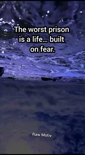 The 😥 Prison #motivation #quotes #fear #life #changeyourmindsetchangeyourlife