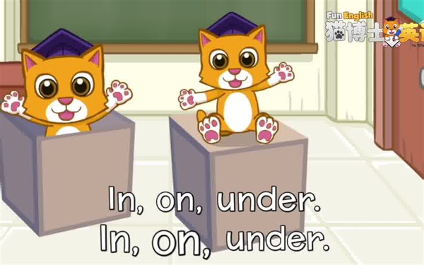 【儿童英语启蒙 | 猫博士英语儿歌】27_In, On, Under