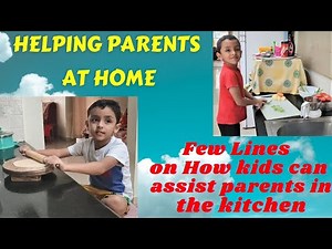 Helping Parents at home | Helping mother in kitchen | Chores for kids at home