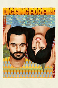 Digging for Fire - Alchetron, The Free Social Encyclopedia