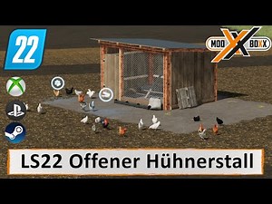 LS22 Mods | Offener Hühnerstall | Landwirtschafts Simulator 22 |