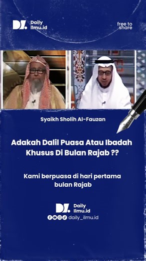 Daily Ilmu | Upgrade Ilmu dan iman setiap hari on Instagram‎: "Apakah Ada Puasa Khusus di Bulan Rajab? 🤔 Banyak yang bertanya, bolehkah kita mengkhususkan hari pertama bulan Rajab untuk berpuasa atau malamnya untuk salat malam karena mengharap keberkahan tertentu? Ternyata, mengkhususkan ibadah tertentu di bulan Rajab yang tidak ada tuntunannya dalam hadis shahih termasuk perkara yang diada-adakan (bid’ah). Meskipun Rajab adalah bulan haram (mulia), namun tidak ada riwayat yang sah dari Rasulul