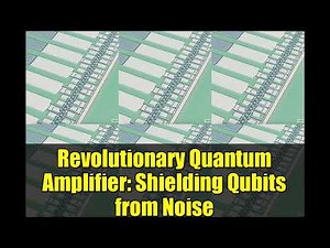 Revolutionary Quantum Amplifier: Shielding Qubits from Noise