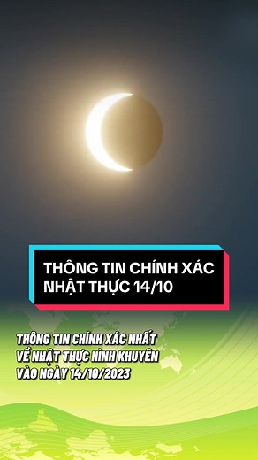 Nhật Thực Hình Khuyên 14/10: Thông Tin Đêm Nay
