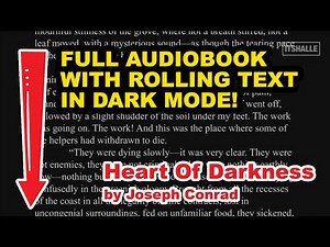 Heart of Darkness – Full Classic Audiobook | Rolling Text | Joseph Conrad