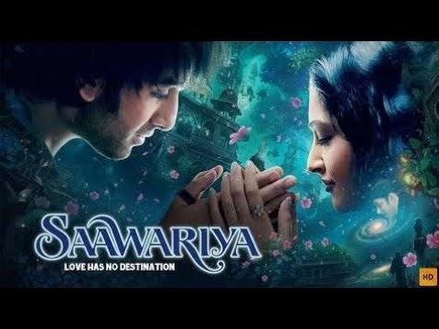 Saawariya Full Movie | Ranbir Kapoor, Sonam Kapoor | Romantic Bollywood Hindi Movie HD