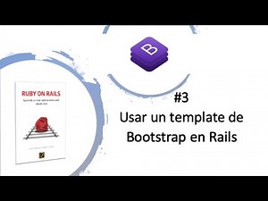 Usar un template de bootstrap en Rails | Creacion de un sistema en Ruby on Rails