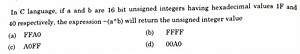 In C language, if a and b are 16 bit unsigned integers having h... | Filo