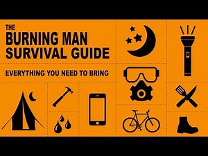 Burning Man Survival Guide | What To Bring