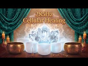 285Hz Cellular Healing | Deep Meditation with Big Tibetan Singing Bowls