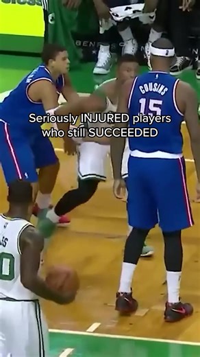 Inspiring NBA Players Overcoming Serious Injuries