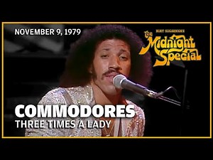 Three Times a Lady - Commodores | The Midnight Special