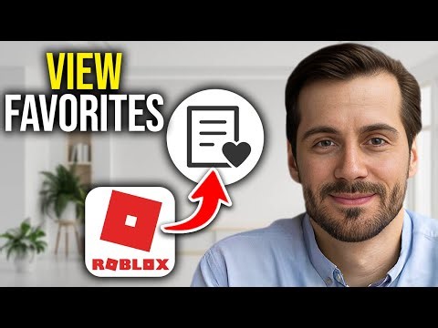 How To See Favorites List on Roblox PC