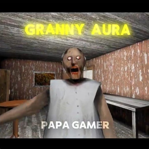 Granny Aura 🔥💯#granny#gaming#shorts