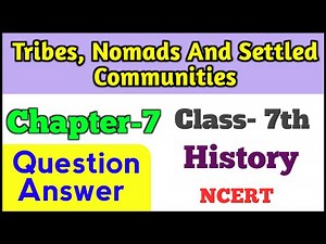Class 7 History Chapter 7 questions and answers | History NCERT | By Solutions for you