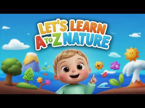 Learn A to Z Nature🌿 | ABC Nature Song for Kids | Alphabet Learning for Toddlers | ‪@LittleUnionTv‬