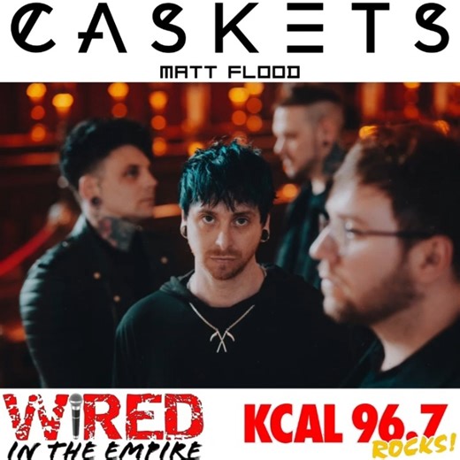 Mike Z is chillin with Caskets singer Matt Flood tonight at 10pm for "Wired In The Empire" on 96.7 KCAL Rocks. Caskets out of the UK just dropped their 3rd album "The Only Heaven You'll Know" which they will talk and rock tunes from along with new jams by: Daughtry, Magnolia Park & The Funeral Portrait. Rockin new tunes and talkin to rockstars, plug in Saturday nights at 10pm | 96-7 KCAL Rocks!