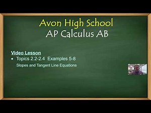 Avon High School - AP Calculus AB - Topics 2.2-2.4 - Examples 5 8