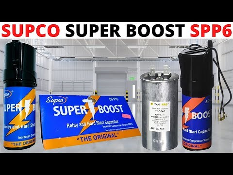 HVAC: Supco Super Boost Installation (Supco Super Boost Relay And Hard Start Capacitor) SUPCO SPP6