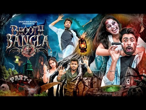 Bhoot Bangla ( भूत-बंगला ) || Part - 1 || Shaitan Rahul