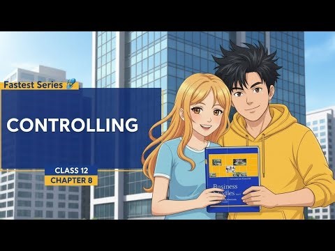 Controlling Class 12 One Shot 🔥 | Full NCERT Explained | Board Exam 2026