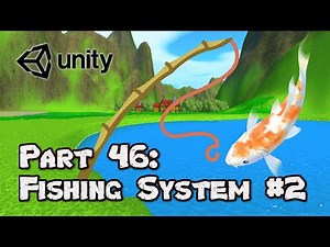 3D Survival Game Tutorial | Unity | Part 46 - Fishing System #2