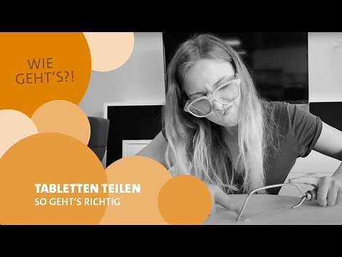 Tabletten teilen - So geht's richtig