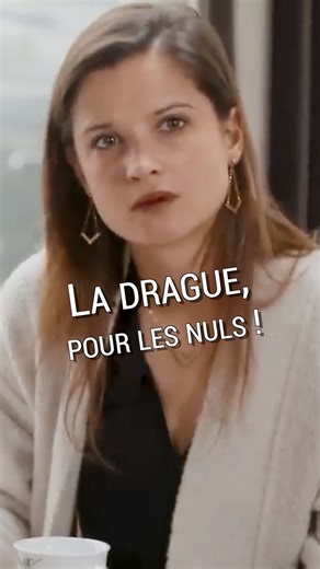 La drague pour les nuls ! | Lolywood