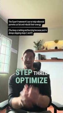 3 part framework I use to help parents lose fat and gain their energy back