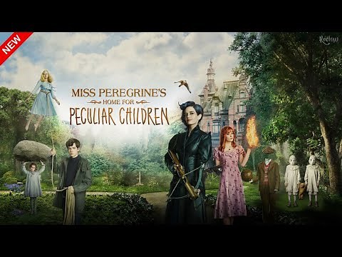 Miss Peregrine's Home for Peculiar Children (2016) Movie | Hollywood Fantasy Movie Reviews And Facts