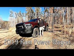 2 Year no BS Review - 2019 Ram Power Wagon