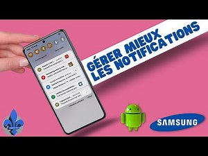 Mieux gérer les NOTIFICATIONS sur Samsung Android