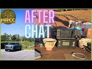 AFTER CHAT: What To Pack? HRCC Ham Radio Campout